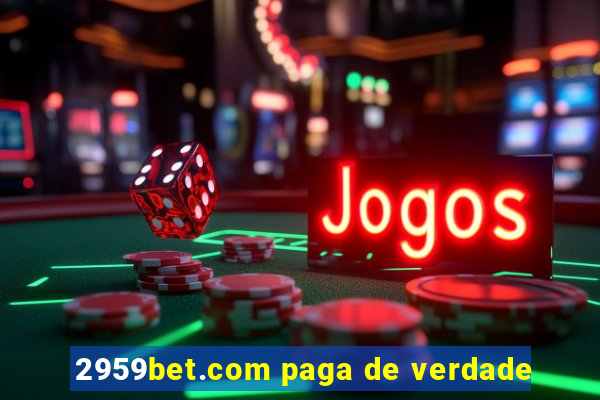 2959bet.com paga de verdade